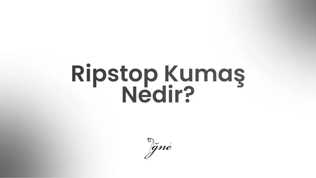 ripstop kumas nedir